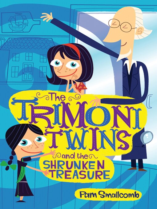 Title details for The Trimoni Twins and the Shrunken Treasure by Pam Smallcomb - Wait list